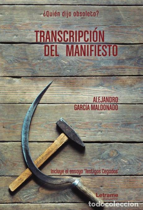 books: Transcripci&oacute;n del manifiesto - Alejandro Garc&iacute;a Maldonado