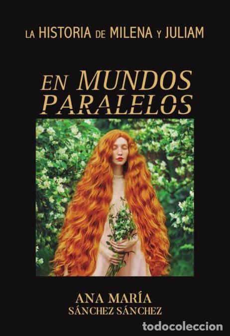 Libri: En mundos paralelos - Ana Mar&iacute;a S&aacute;nchez S&aacute;nchez