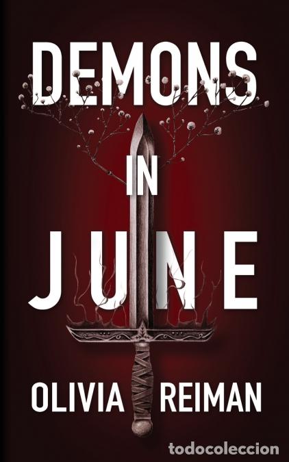 Libros: Demons In June - Olivia Reiman,Jim Reiman