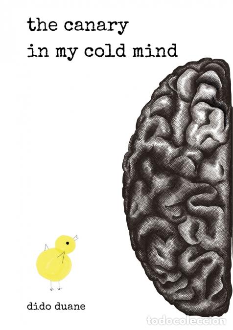 Libros: The Canary in My Cold Mind - LeAnne Hart,dido duane