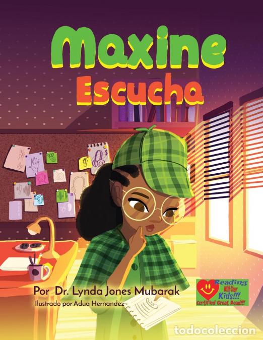Libros: Maxine Escucha - Lynda Jones-Mubarak,Adua Hernandez