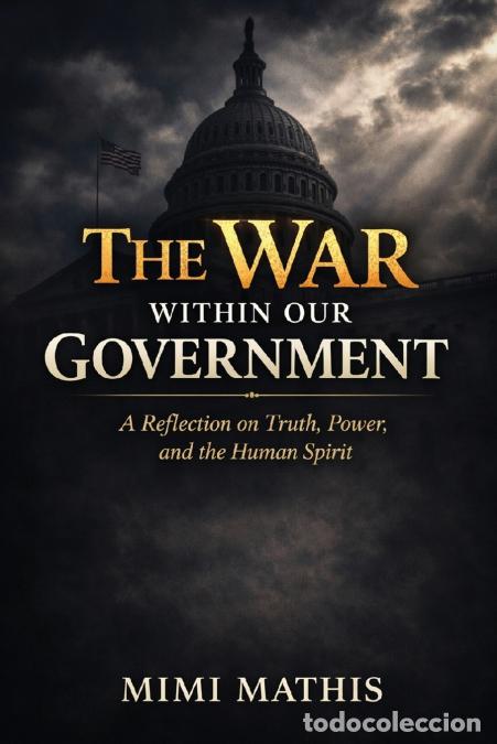 Libros: The War Within Our Government - Mimi Mathis