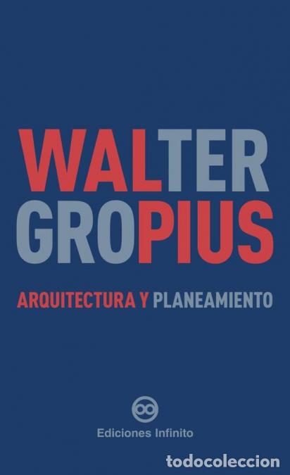Libros: Arquitectura y planeamiento - Walter Gropius