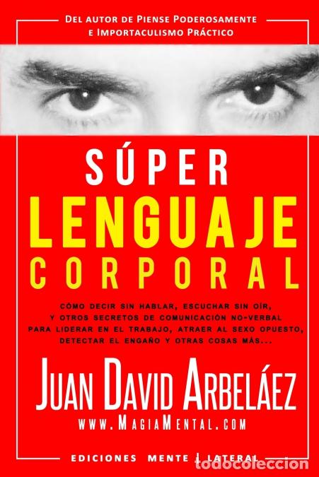 books: S&uacute;per Lenguaje Corporal - Juan David Arbel&aacute;ez