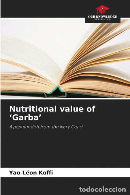 Libros: Nutritional value of ?Garba? - Yao L&eacute;on Koffi