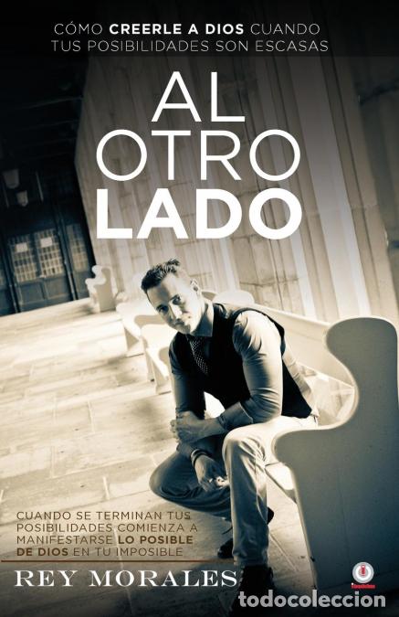 Libros: Al otro lado - Rey Morales - Foto 1