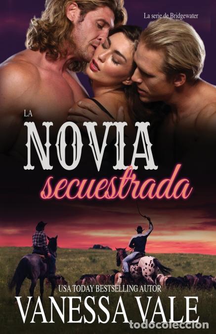 Libri: La novia secuestrada - Letra grande - Vanessa Vale