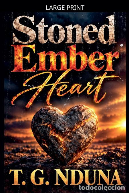 Libri: Stoned Ember Heart - T. G. Nduna