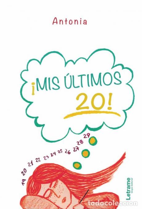 Libri: &iexcl;Mis &uacute;ltimos veinte! - Antonia Ossa