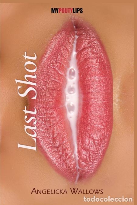 Libros: Last Shot - Angelicka Wallows