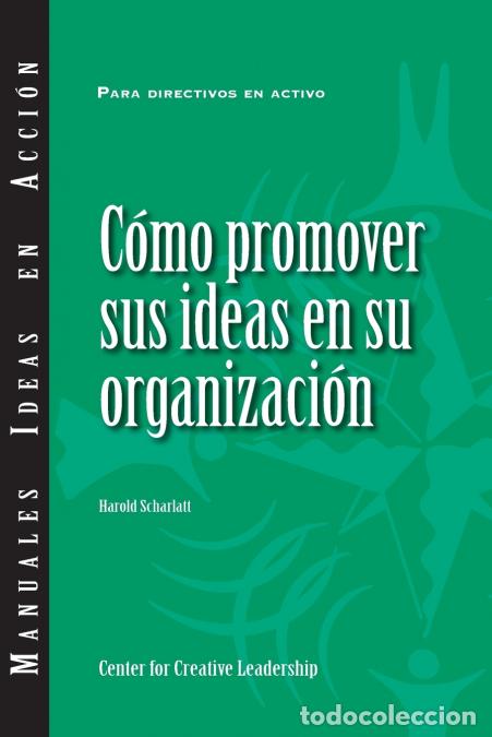 Livros: Selling Your Ideas to Your Organization (International Spanish) - Harold Scharlatt