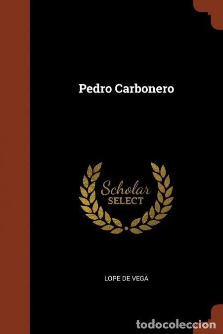 B&uuml;cher: Pedro Carbonero - Lope De Vega
