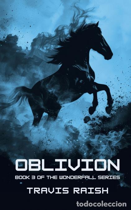 B&uuml;cher: Oblivion - Travis Raish