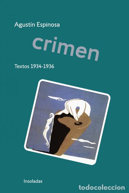 Libros: Crimen - Agust&iacute;n Espinosa - Foto 1