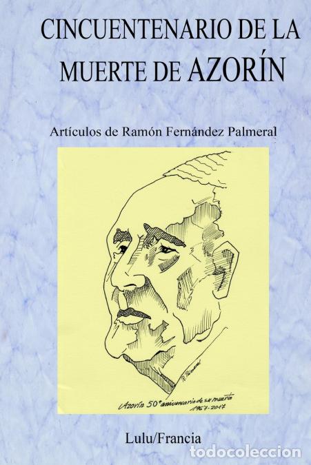 Libri: Cincuentenario de la muerte de Azor&iacute;n - Ramon Fernandez Palmeral