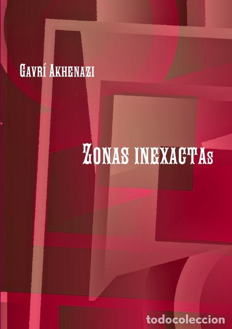 Livros: Zonas Inexactas - Gavra Akhenazi