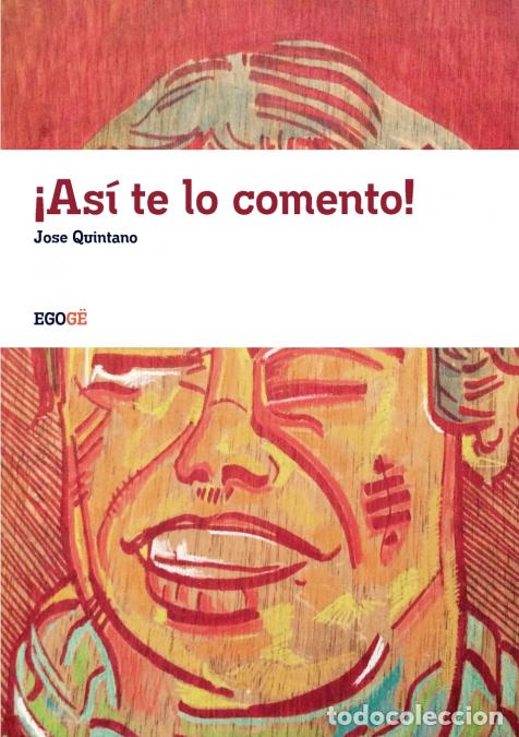 Libros: &iexcl;As&iacute; te lo comento! - Jose Quintano Ruiz