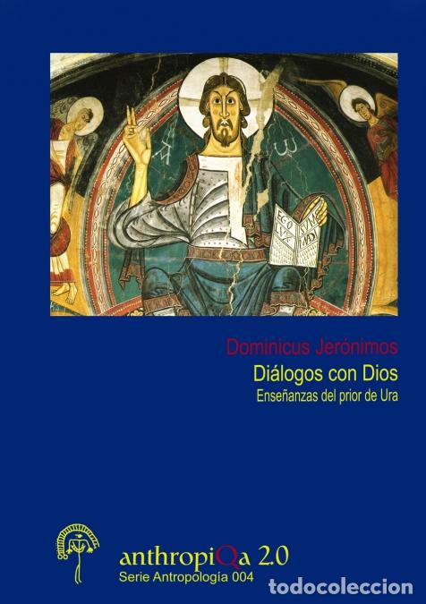 Livros: Dialogos Con Dios. Ensenanzas del Prior de Ura - Dominicus Jer&oacute;nimos