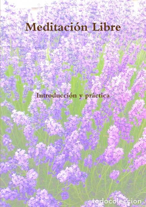 Libri: Meditaci&oacute;n Libre - F&eacute;nix