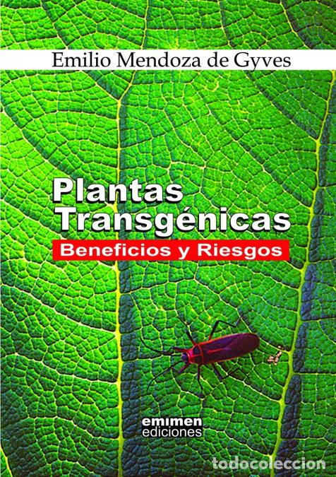 Livres: Plantas Transgenicas - Beneficios y Riesgos - Emilio Mendoza de Gyves