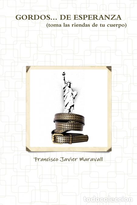 B&uuml;cher: Gordos... de Esperanza - Francisco Javier Maravall