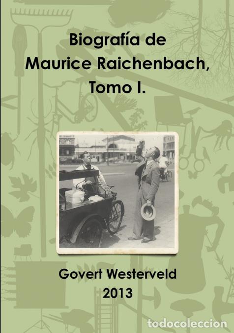 books: Biografia de Maurice Raichenbach, Tomo I. - Govert Westerveld