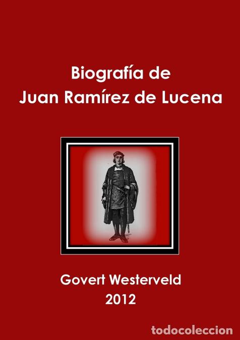Libri: Biografia de Juan Ramirez de Lucena - Govert Westerveld