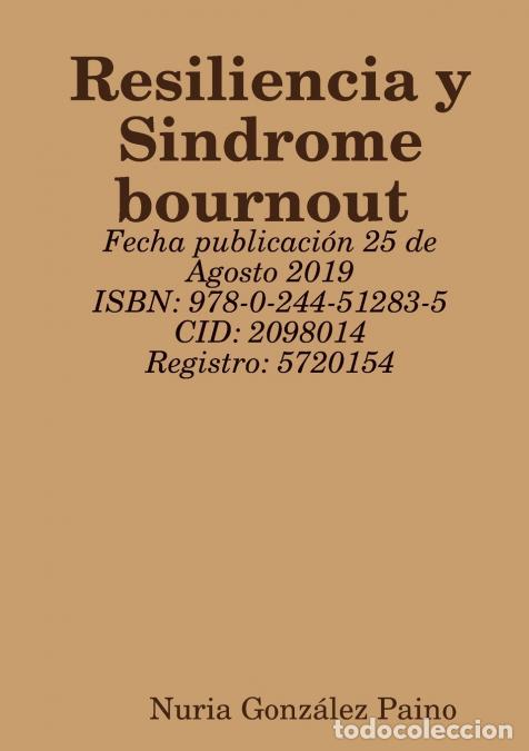 Libros: Resiliencia y Sindrome bournout - Nuria Gonz&aacute;lez Paino