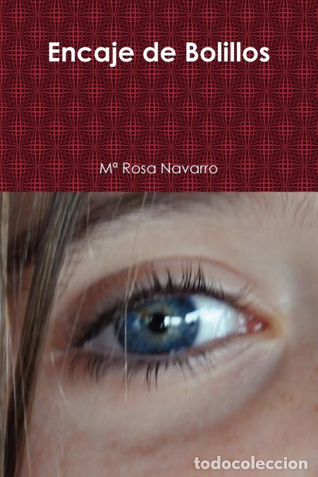 Livros: Encaje de Bolillos - MRosa Navarro,M. Rosa Navarro