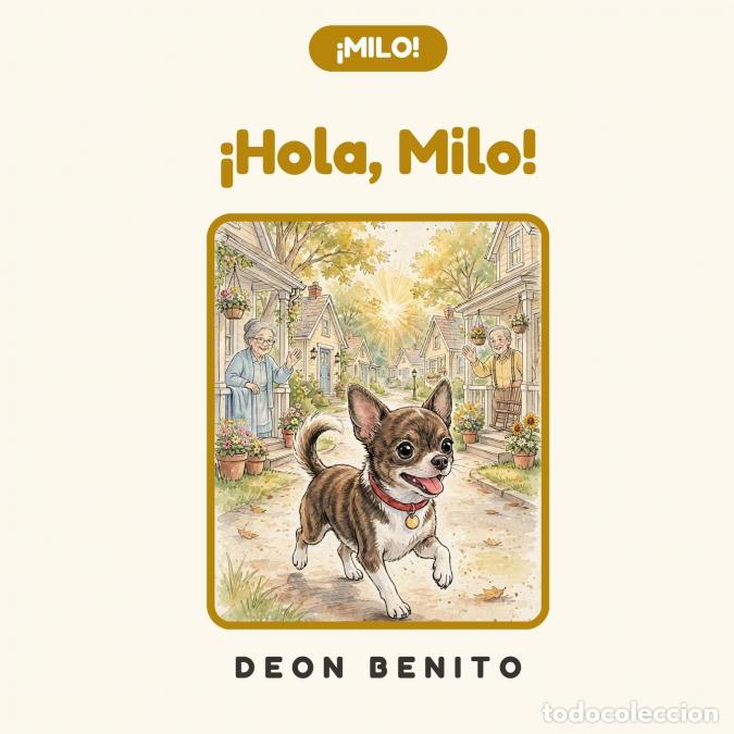 Libri: &iexcl;Hola, Milo! - Deon Benito