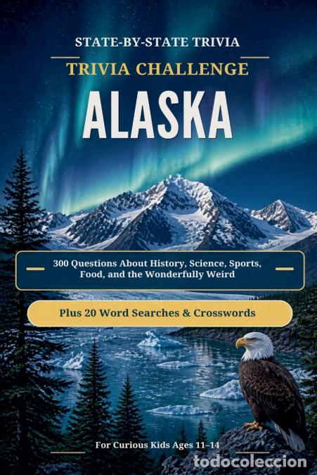 Libri: Alaska Trivia Challenge - Discover America Press