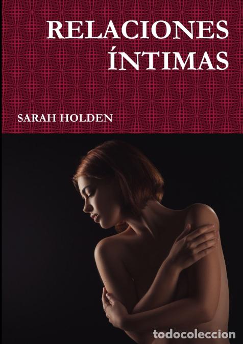 B&uuml;cher: RELACIONES &Iacute;NTIMAS - Sarah Holden