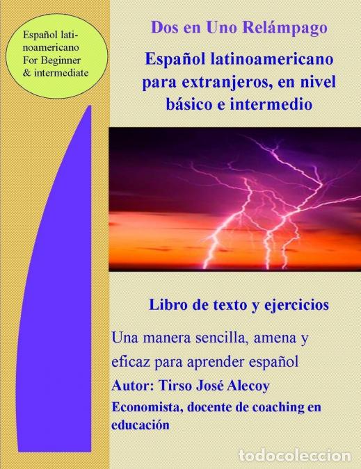 Livros: Dos en Uno Rel&aacute;mpago Espa&ntilde;ol latinoamericano para extranjeros en nivel b&aacute;sico e intermedio - Tirso J