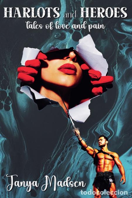 Libros: Harlots and Heroes - Tales of Love and Pain - Tanya Madsen