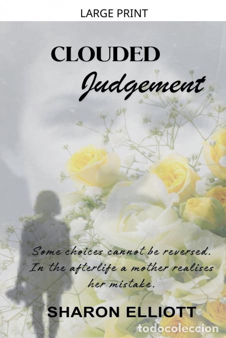 Libros: Clouded Judgement - Sharon Elliott - Foto 1