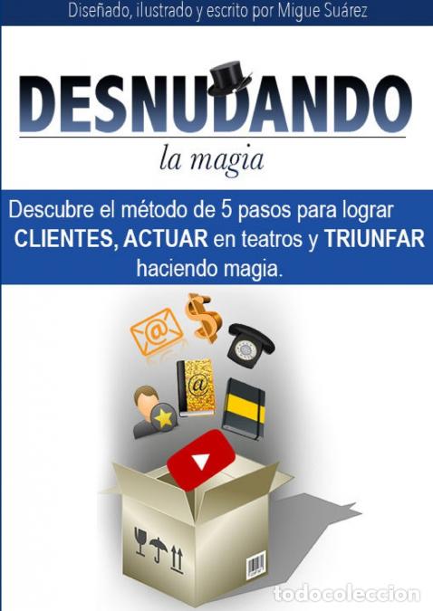 Libri: Desnudandolamagia - Miguel &Aacute;ngel Rodr&iacute;guez
