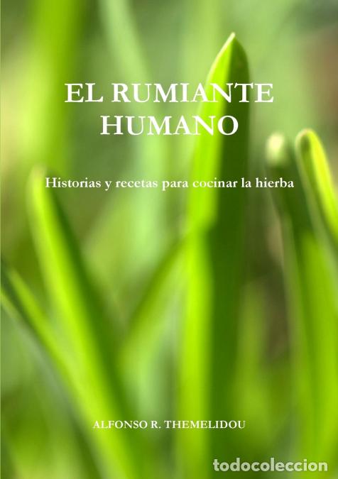 books: El rumiante humano - Alfonso RThemeliadou,Alfonso R. Themeliadou