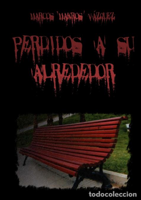 B&uuml;cher: Perdidos a su alrededor - Marcos MAKROS' V&aacute;zquez,Marcos MAKROS? V&aacute;zquez