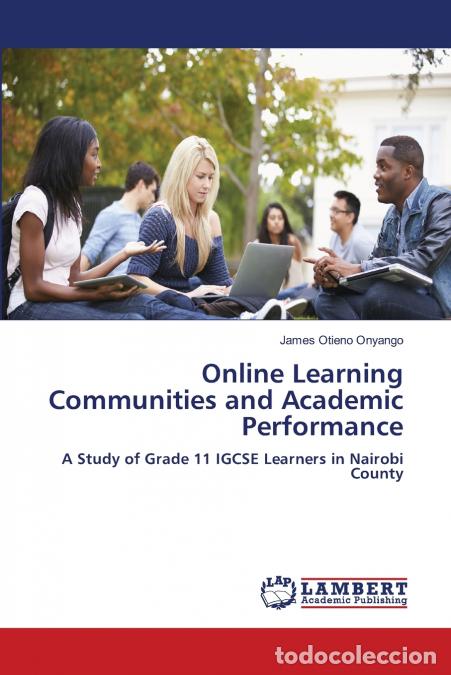 Libri: Online Learning Communities and Academic Performance - James Otieno Onyango