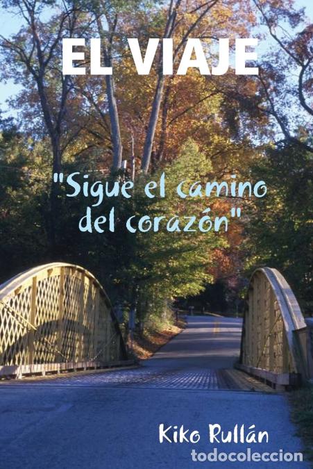 Libri: El Viaje - Kiko Rull&aacute;n