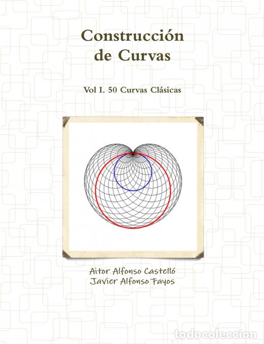 books: Construcci&oacute;n de Curvas - Javier Alfonso Fayos,Aitor Alfonso Castell&oacute;