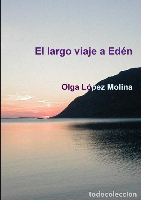 books: El largo viaje a Ed&eacute;n - Olga L&oacute;pez Molina