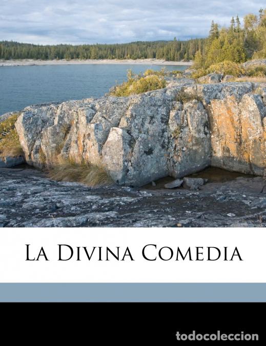Livros: La Divina Comedia - Dante Alighieri 1265-1321,Mitre Bartolom&eacute; 1821-1906