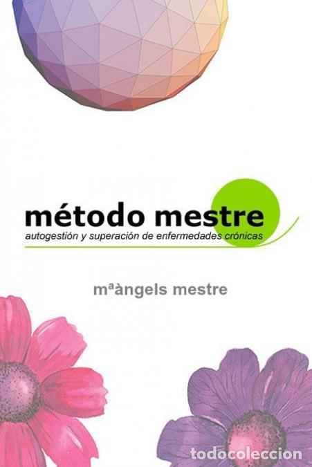 Libri: M&Eacute;TODO MESTRE para la autogesti&oacute;n de enfermedades cr&oacute;nicas - m&ordf;&agrave;ngels mestre