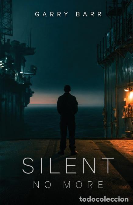 Libros: SILENT NO MORE - GARRY BARR