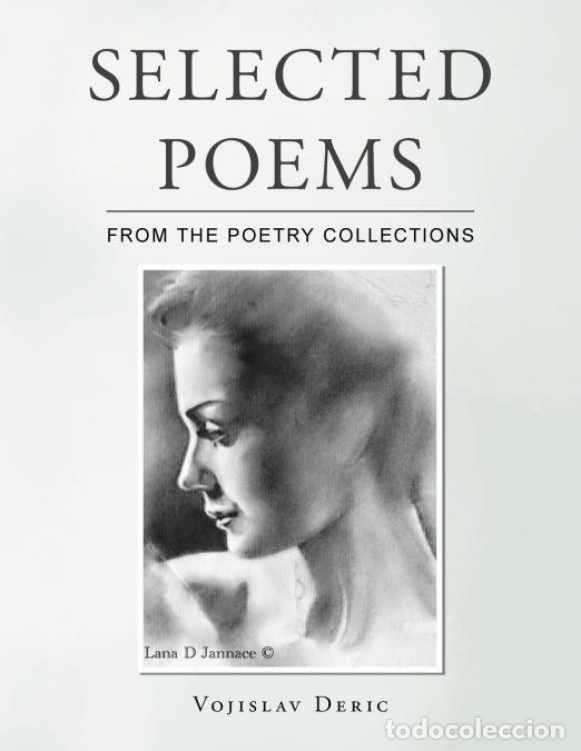 books: SELECTED POEMS - FROM THE POETRY COLLECTIONS - Vojislav Deric