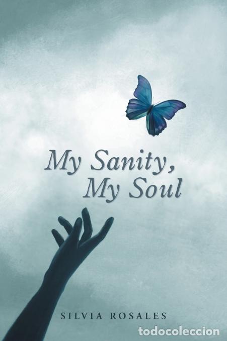 Libros: My Sanity, My Soul - Silvia Rosales