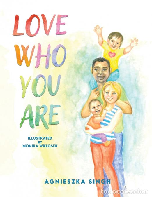 Libros: Love Who You Are - AGNIESZKA SINGH