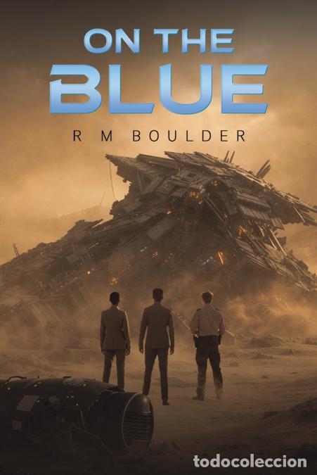 Libros: On the Blue - R M Boulder - Foto 1