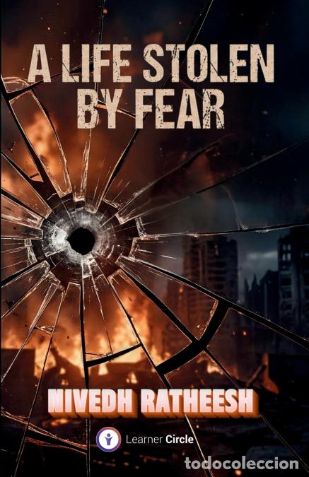 books: A Life Stolen by Fear - Nivedh Ratheesh